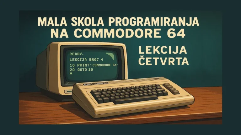 Mala škola programiranja na Commodore 64 – lekcija 4 u BASIC jeziku