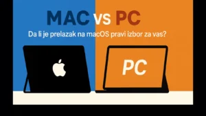 Poređenje Mac i PC računara – dizajn, softver i korisničko iskustvo