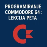 Programiranje na Commodore 64 – lekcija peta uz logotip i adresu sajta