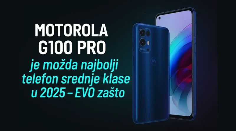 Motorola G100 Pro – promotivna slika sa renderom telefona i tekstom na srpskom jeziku