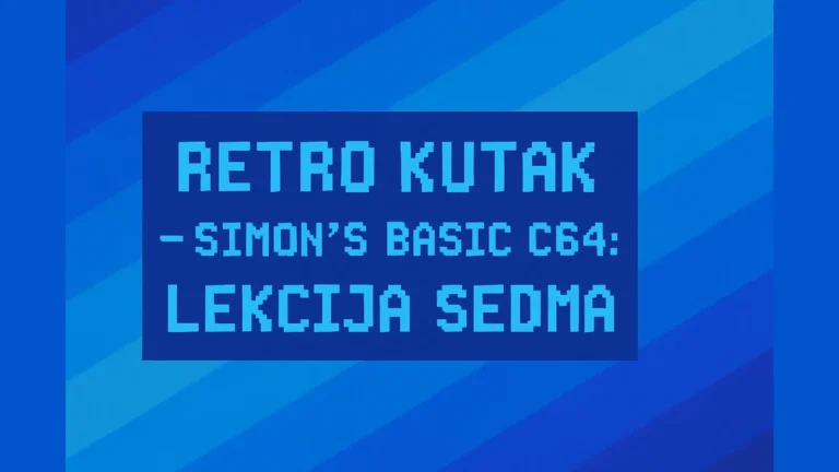 Retro naslovna slika u nijansama plave sa tekstom „RETRO KUTAK – Simon’s Basic C64: Lekcija sedma