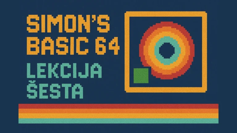 Simon's BASIC C64 - Lekcija šesta uz retro piksel-art grafiku