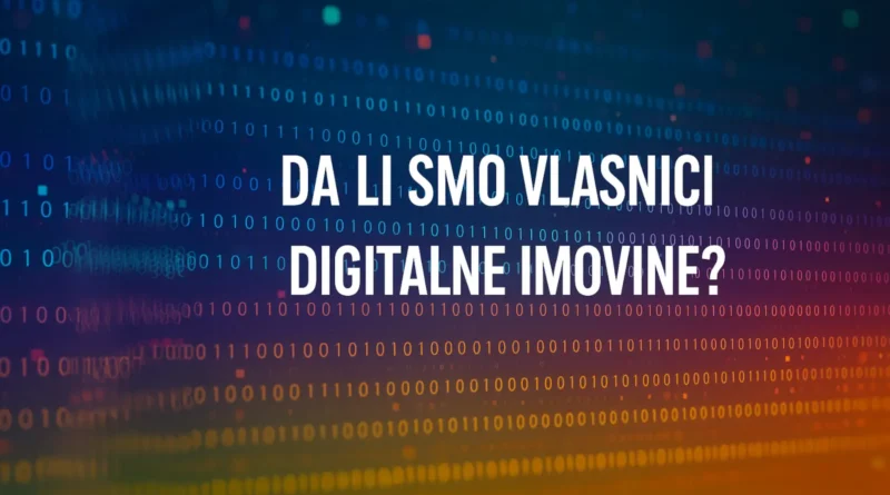 Da li smo vlasnici digitalne imovine - naslovna slika sa binarnim kodom u pozadini