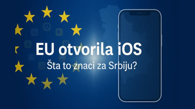 EU zvezde i silueta iPhone-a uz mapu Srbije, naslov: „EU otvorila iOS – šta to znači za Srbiju?“