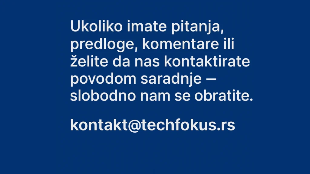 Kontakt poruka sa tekstom i email adresom kontakt@techfokus.rs na plavoj pozadini