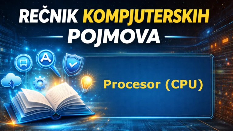 Procesor (CPU) – centralna procesorska jedinica računara koja izvršava instrukcije i upravlja radom sistema